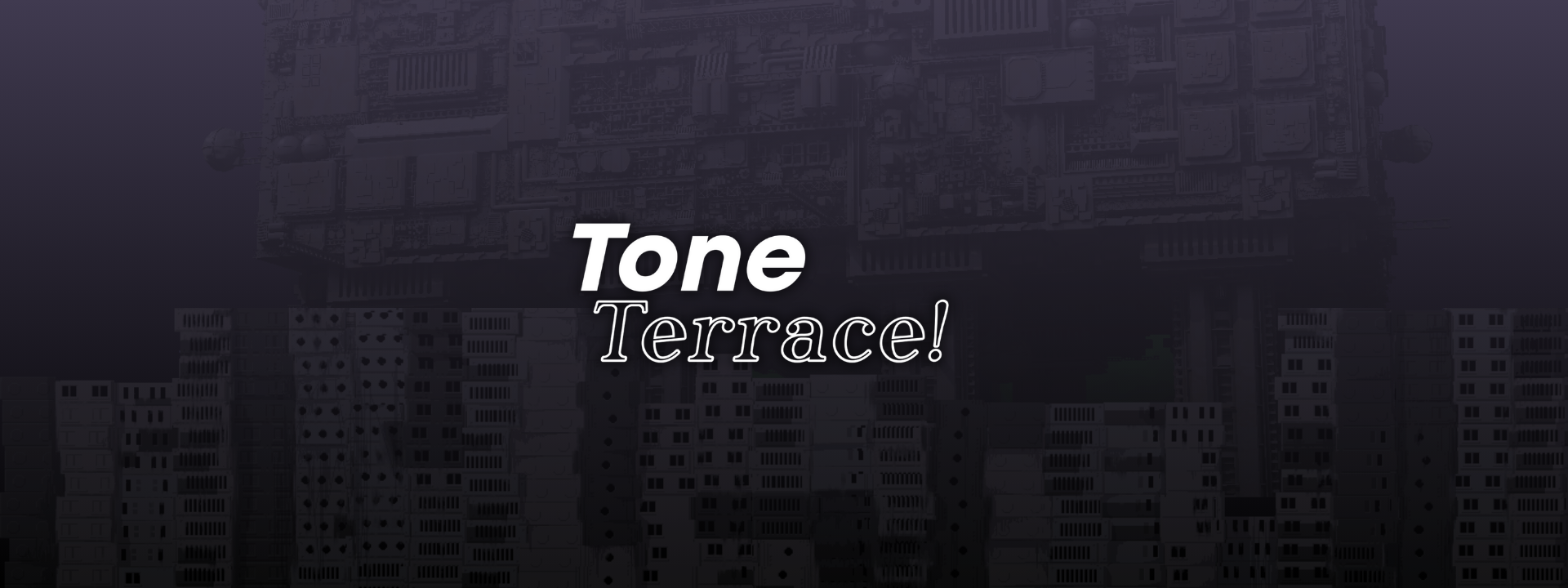 ToneTerrace